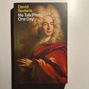 Me Talk Pretty One Day Book by David Sedaris